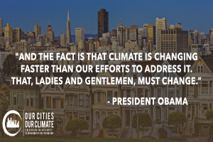 Eine Stadtansicht mit Gebäuden, Bäumen und Fahrzeugen auf der Straße, mit einem Zitat des Präsidenten Obama über den Klimawandel im Vordergrund und dem Himmel im Hintergrund.