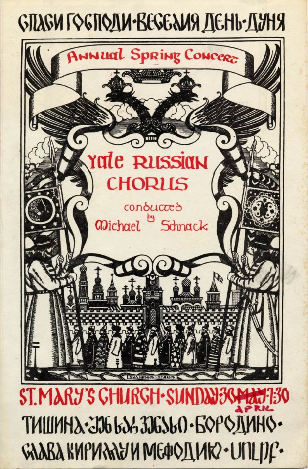 Buntes Plakat für das jährliche Frühlingskonzert der Yale Russian Choruses, mit einer Gruppe in traditioneller russischer Kleidung und fettem Titeltext, geleitet von Michael Schnack in St. Mary's Church.